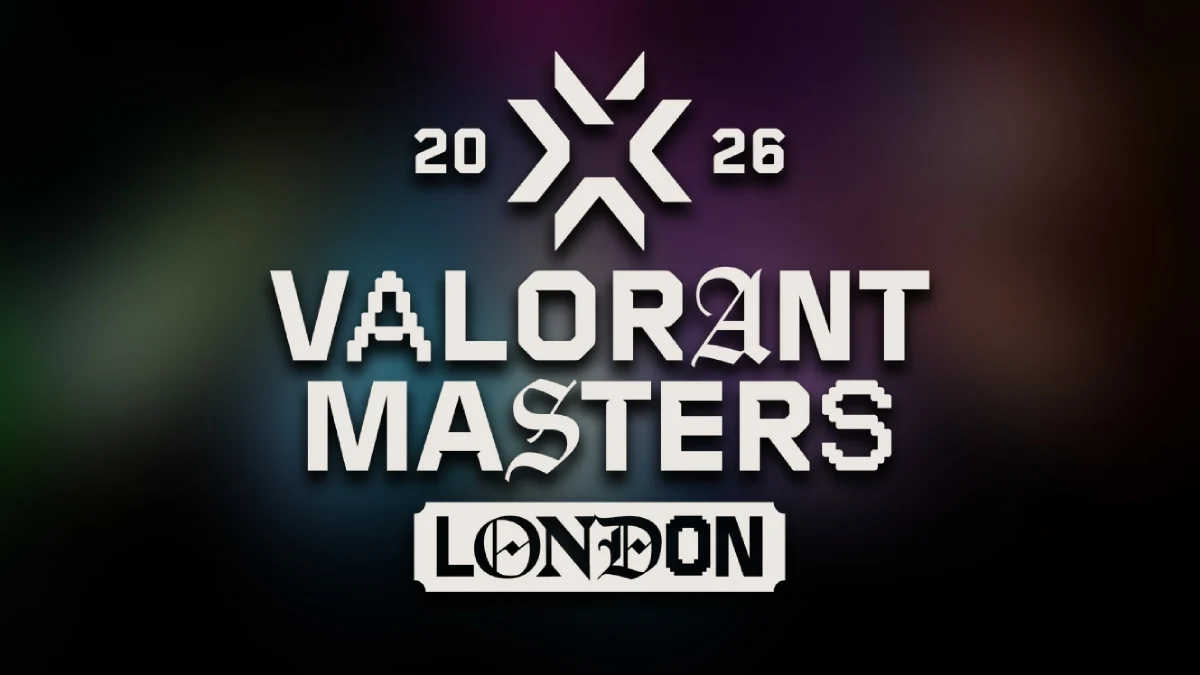 VCT 2026 Masters London : le deuxième grand rendez-vous mondial de VALORANT se précise